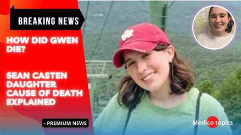 Gwen (R) died at the age of 17, she was the eldest of Sean&x27;s two daughters Credit Facebook What happened to Gwen Casten At the time of Gwen&x27;s passing, a cause of death was not announced. . Gwen casten obituary cause of death